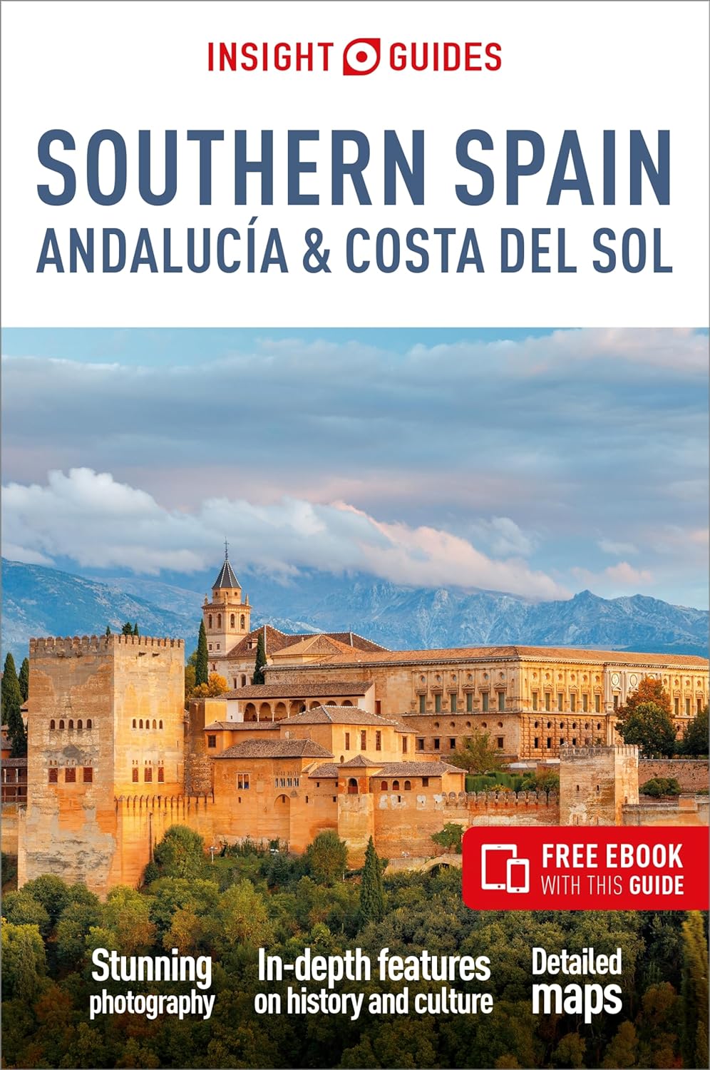 Southern Spain Andalucia Costa del Sol Insight Guide