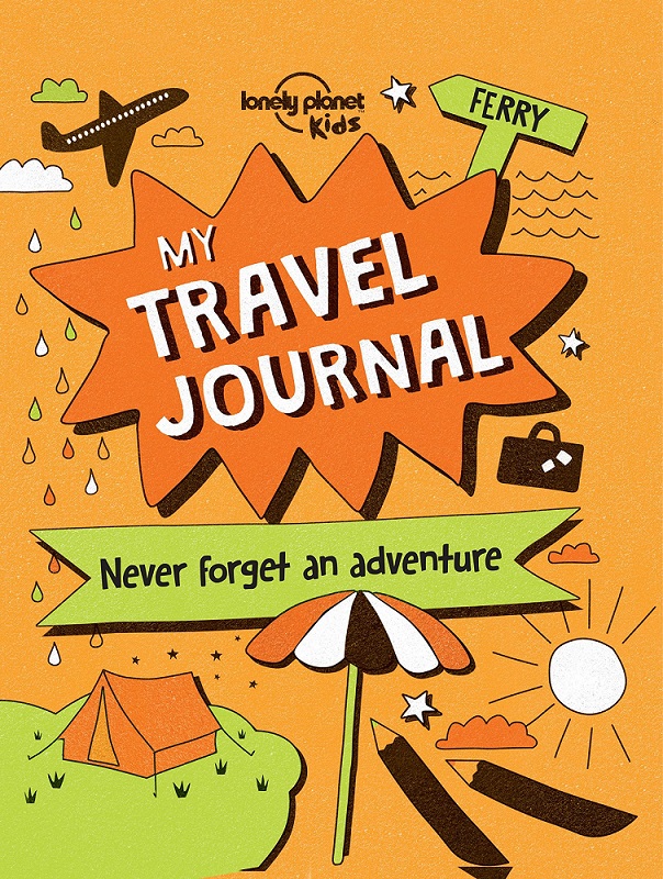 My Travel Journal Lonely Planet Kids