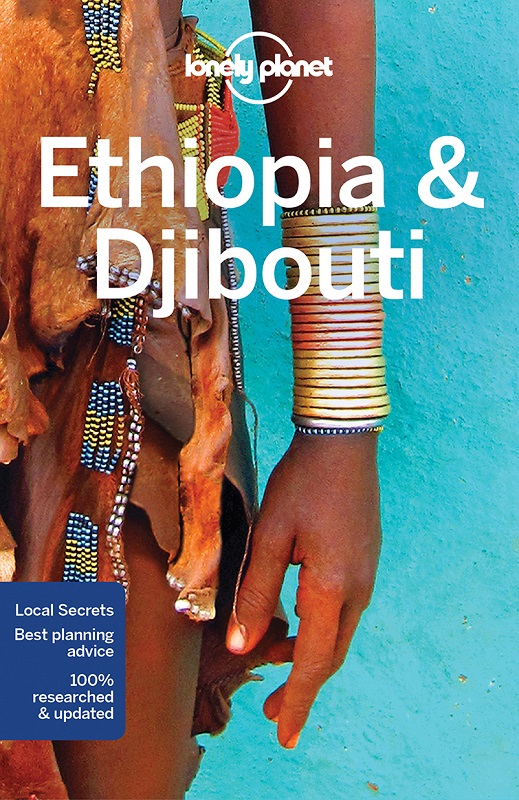 Ethiopia &amp; Djibouti Lonely Planet