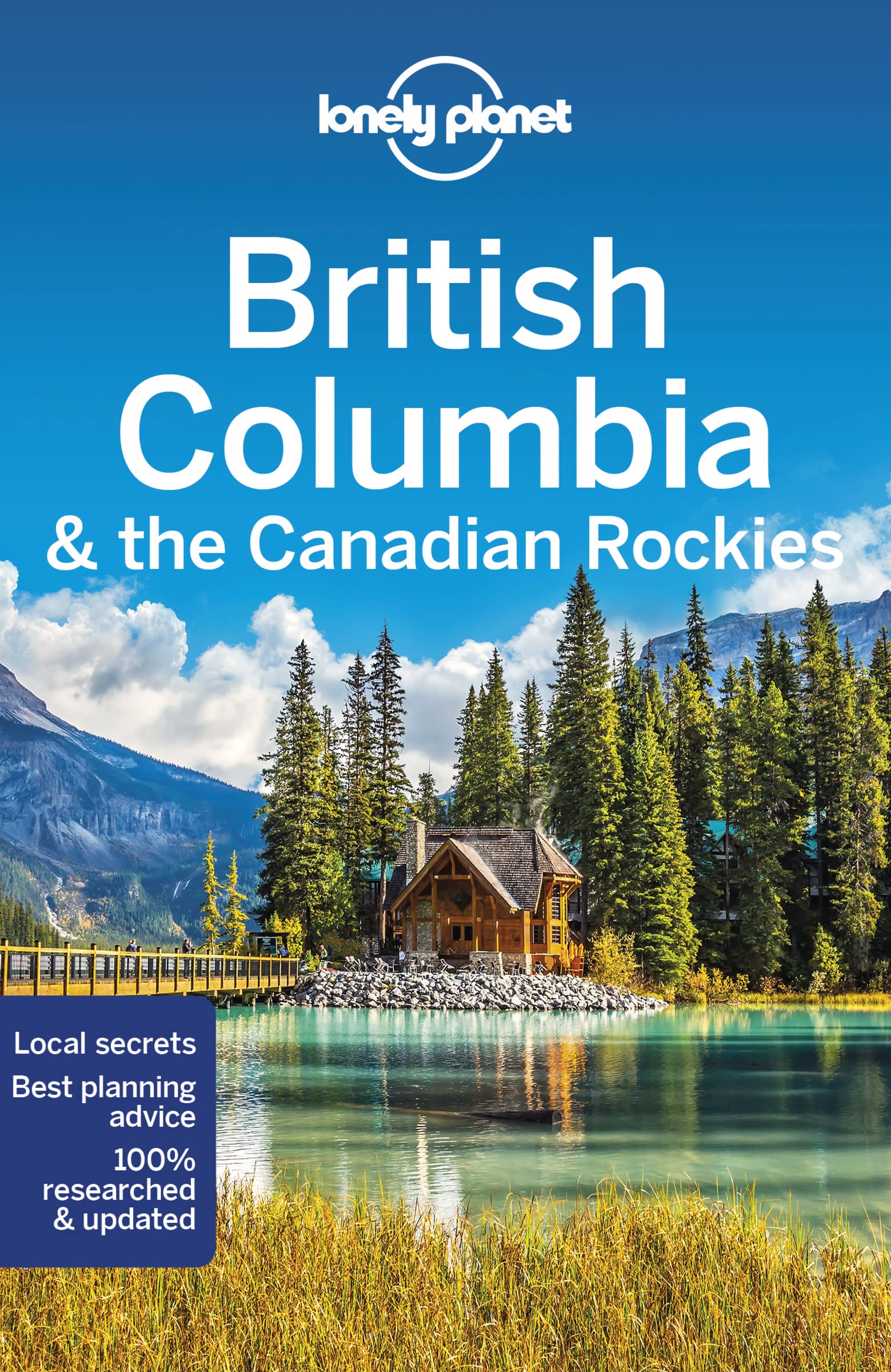 British Columbia and the Canadian Rockies Lonely Planet