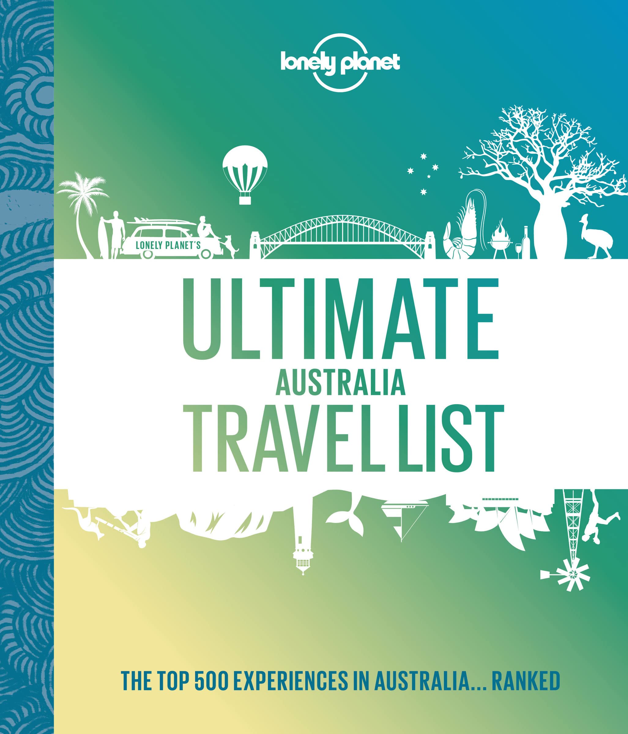 Ultimate Australia Travellist Lonely Planet