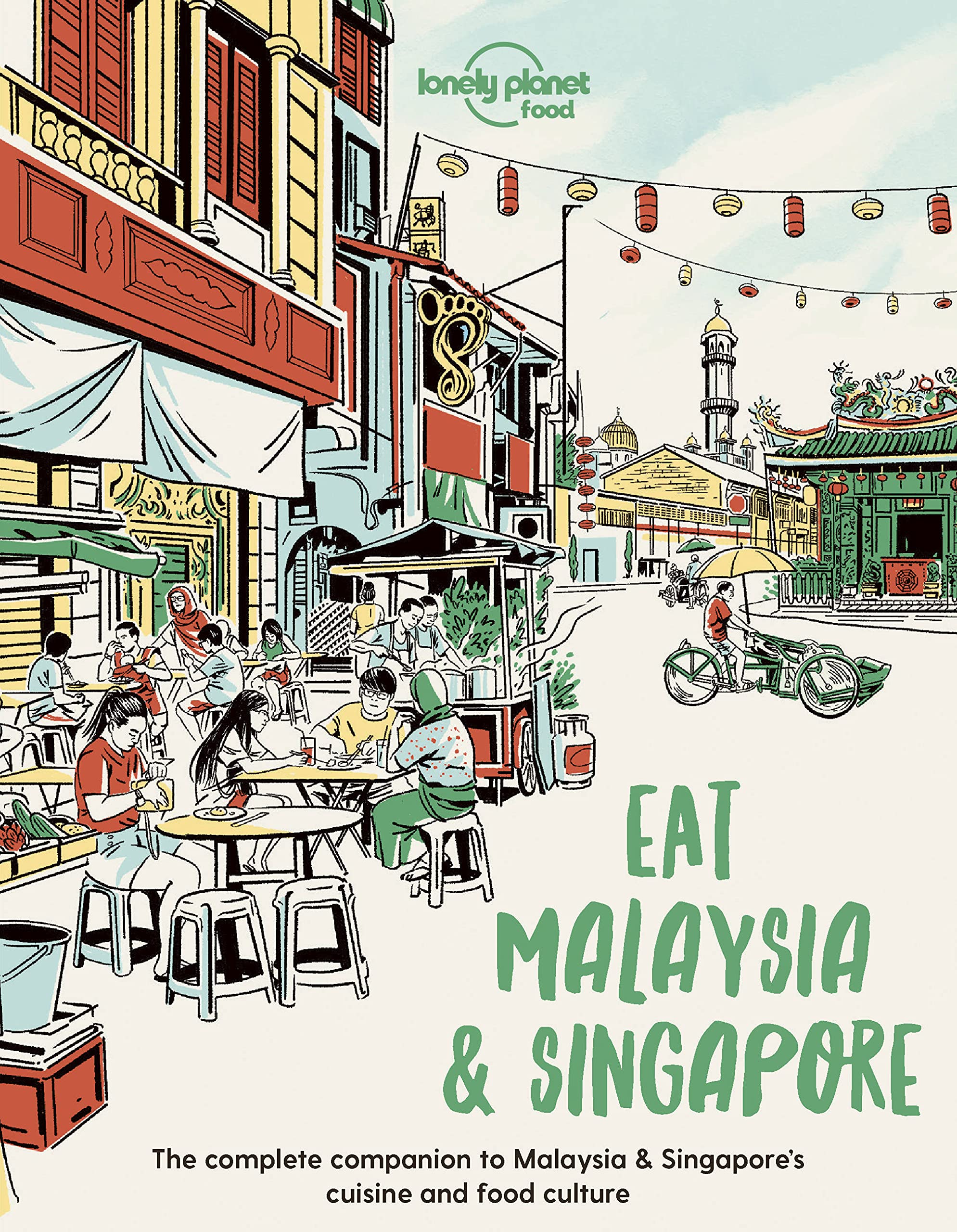 Eat Malaysia &amp; Singapore Lonely Planet