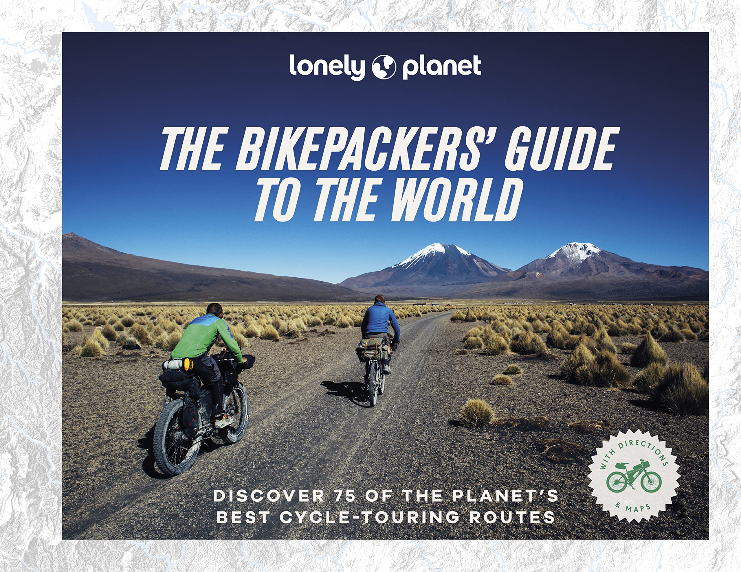 Bikepacker´s Guide to the World Lonely Planet