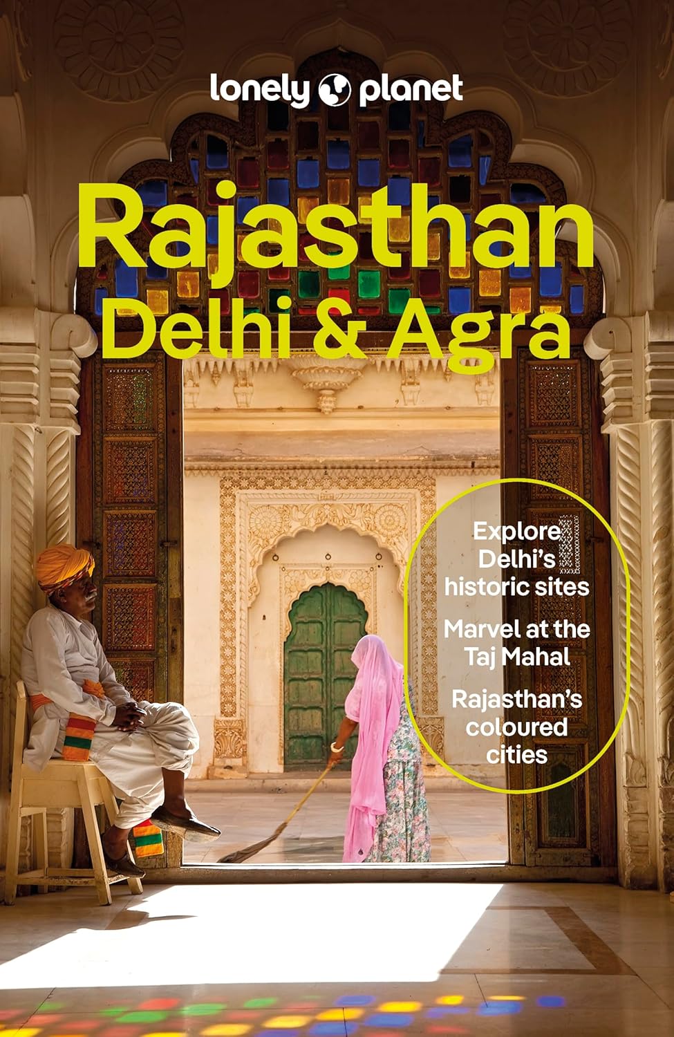 Rajasthan, Delhi &amp; Agra Lonely Planet