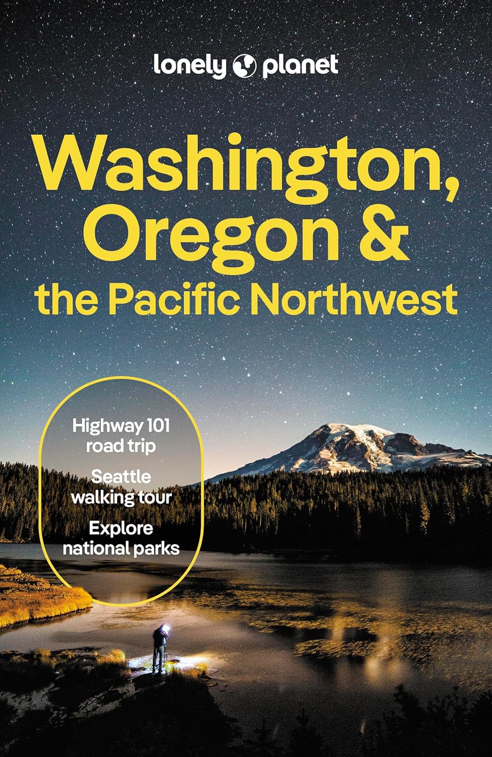 Washington, Oregon &amp; the Pacific Northwest Lonely Planet