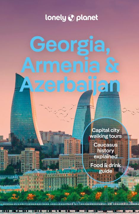 Georgia, Armenia &amp; Azerbaijan Lonely Planet