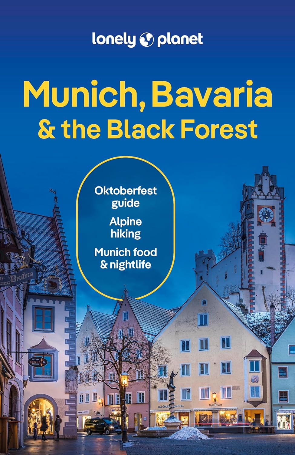 Munich, Bavarian &amp; the Black Forest Lonely Planet