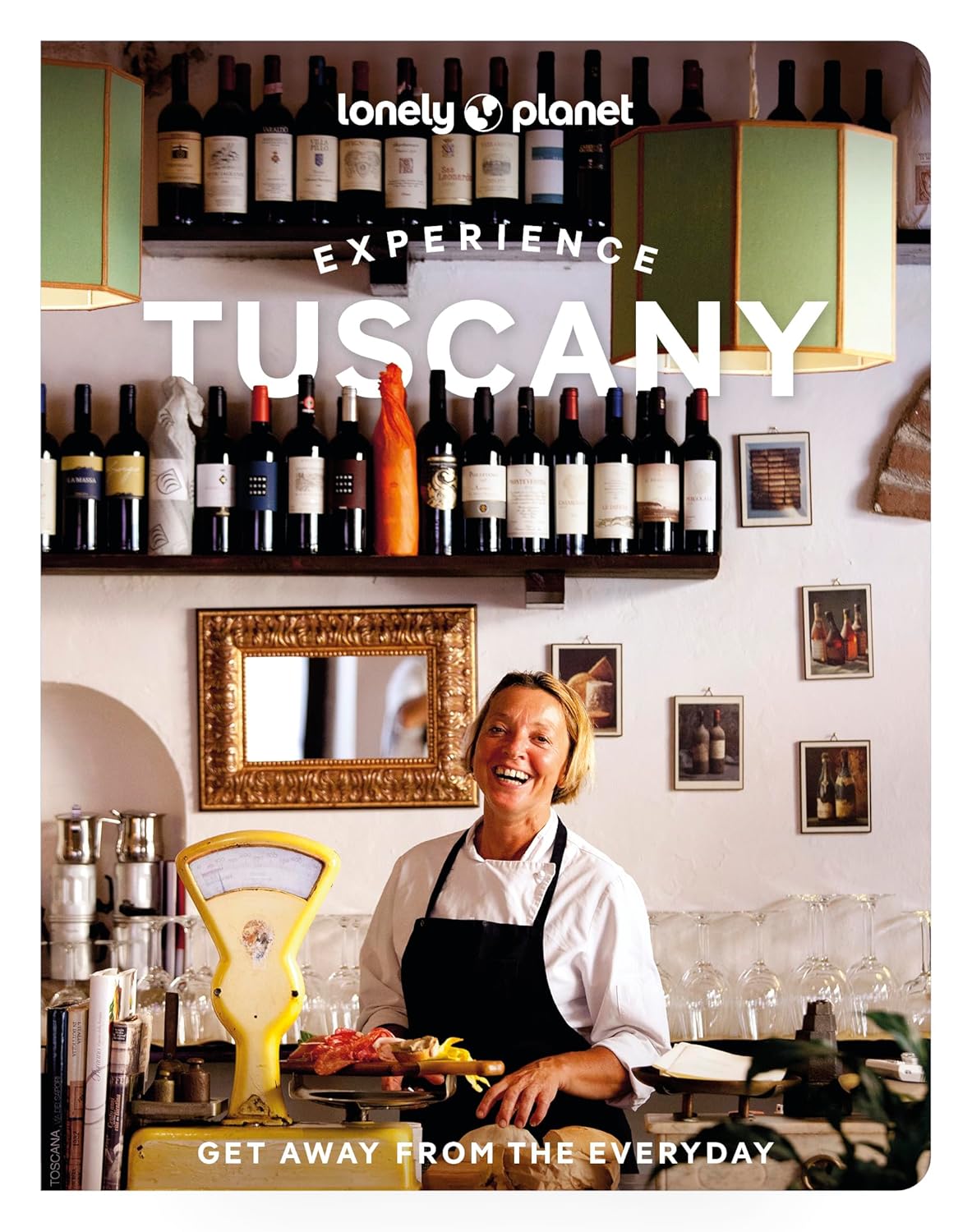 Experience Tuscany Lonely Planet