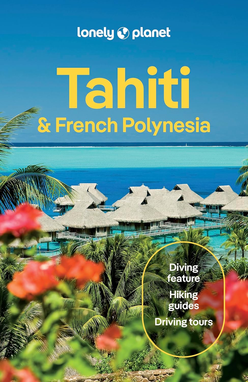 Tahiti and French Polynesia Lonely Planet
