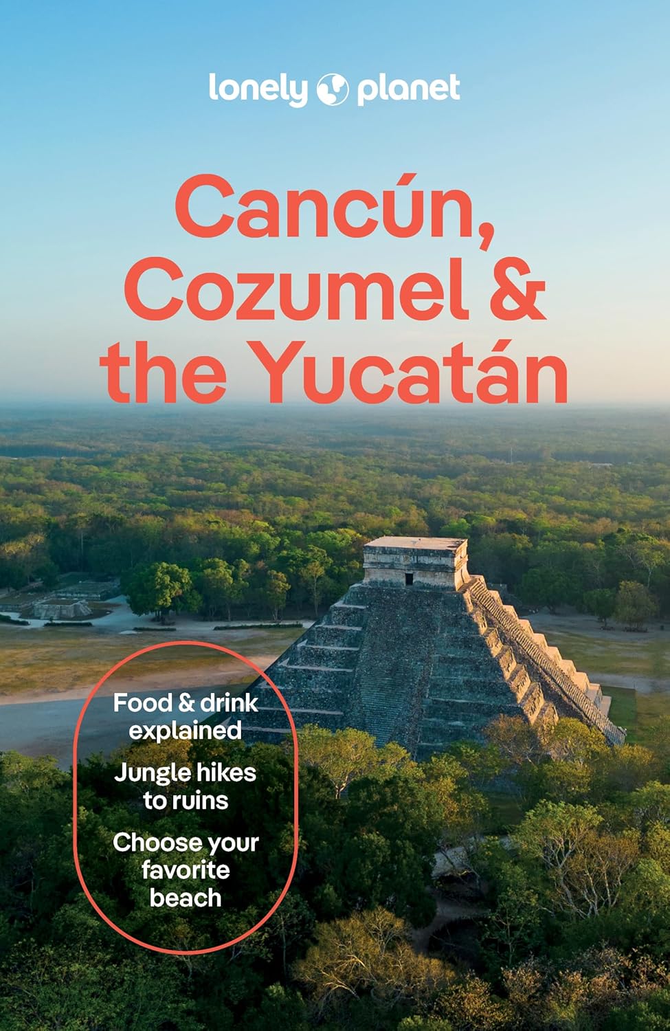 Cancún Cozumel and the Yucatan Lonely Planet