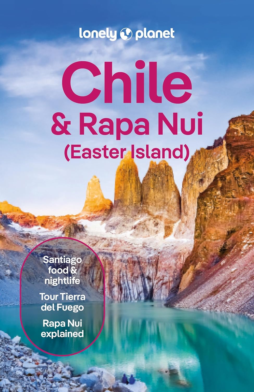 Chile and Rapa Nui (Easter island) Lonely Planet