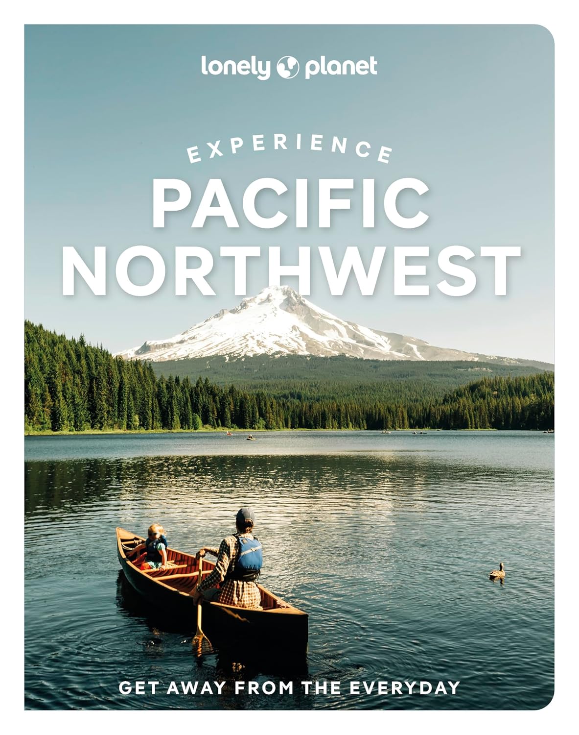 Experience Pacific Northwest Lonely Planet