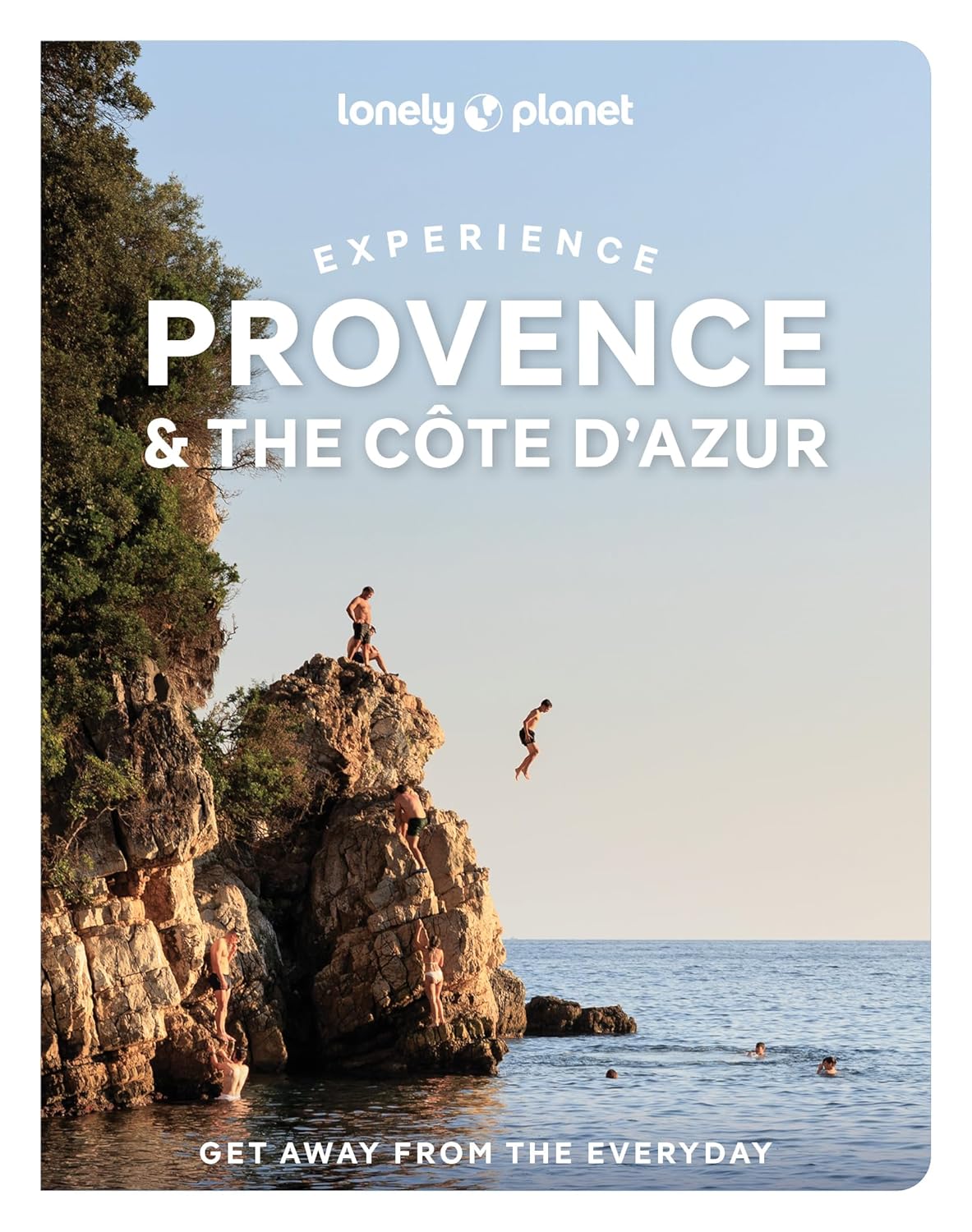 Experience Provence &amp; Cote d"'Azur Lonely Planet