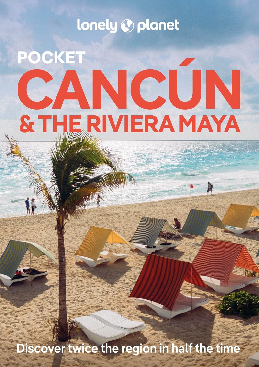 Pocket Cancun &amp; Riviera Maya Lonely Planet