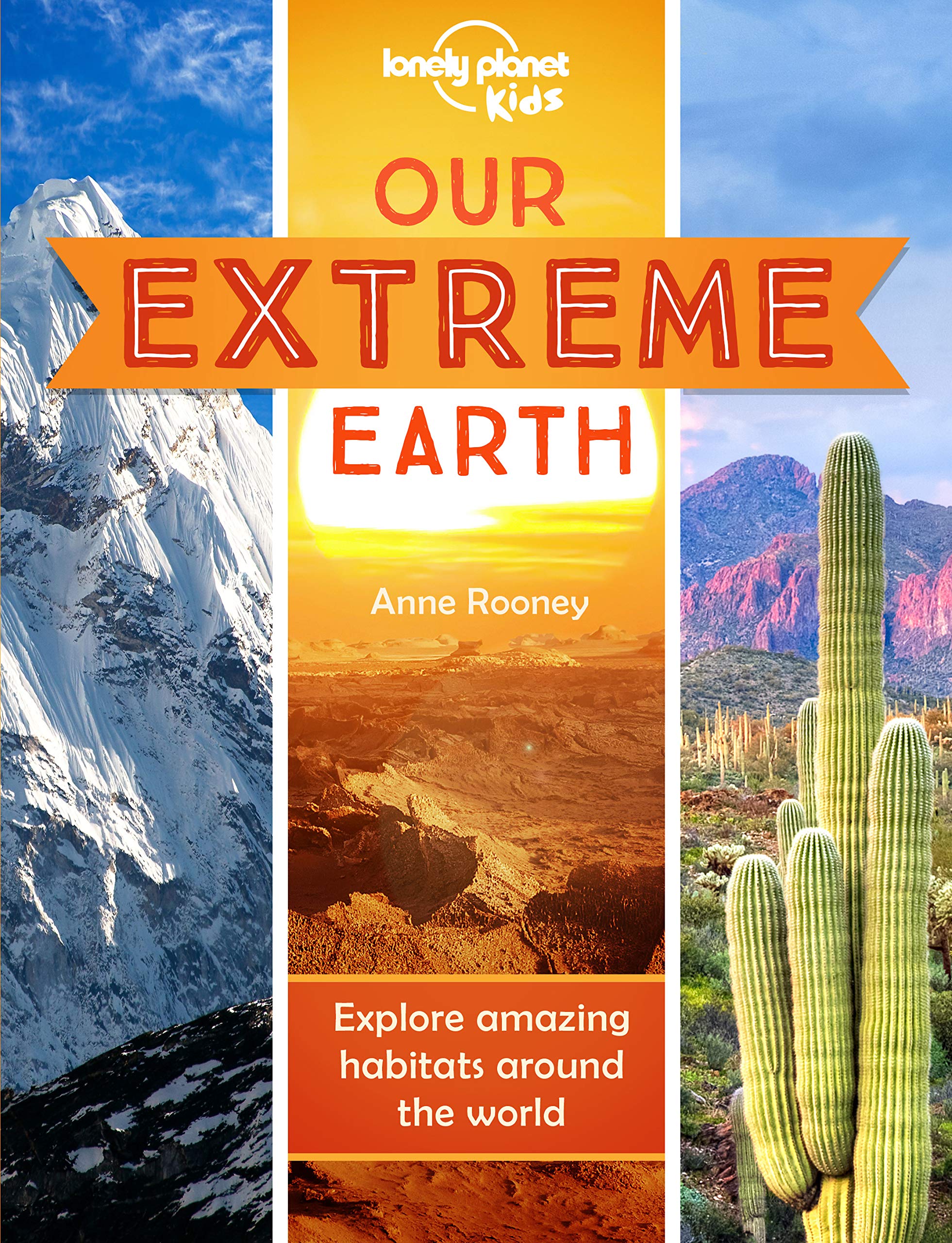 Our Extreme Earth Lonely Planet Kids