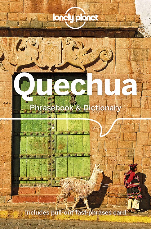 Quechua Phrasebook Lonely Planet