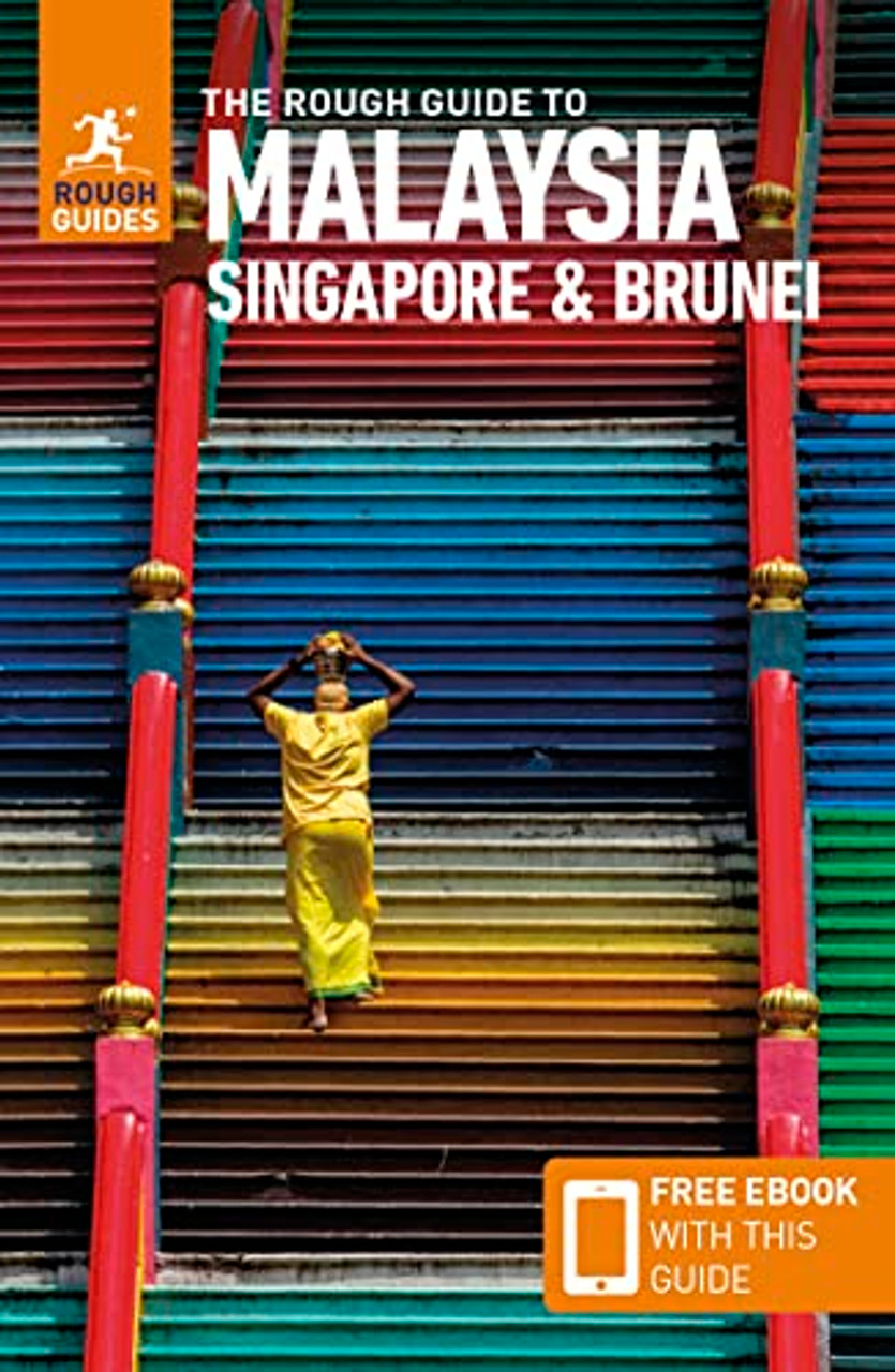 Malaysia Singapore and Brunei Rough Guide