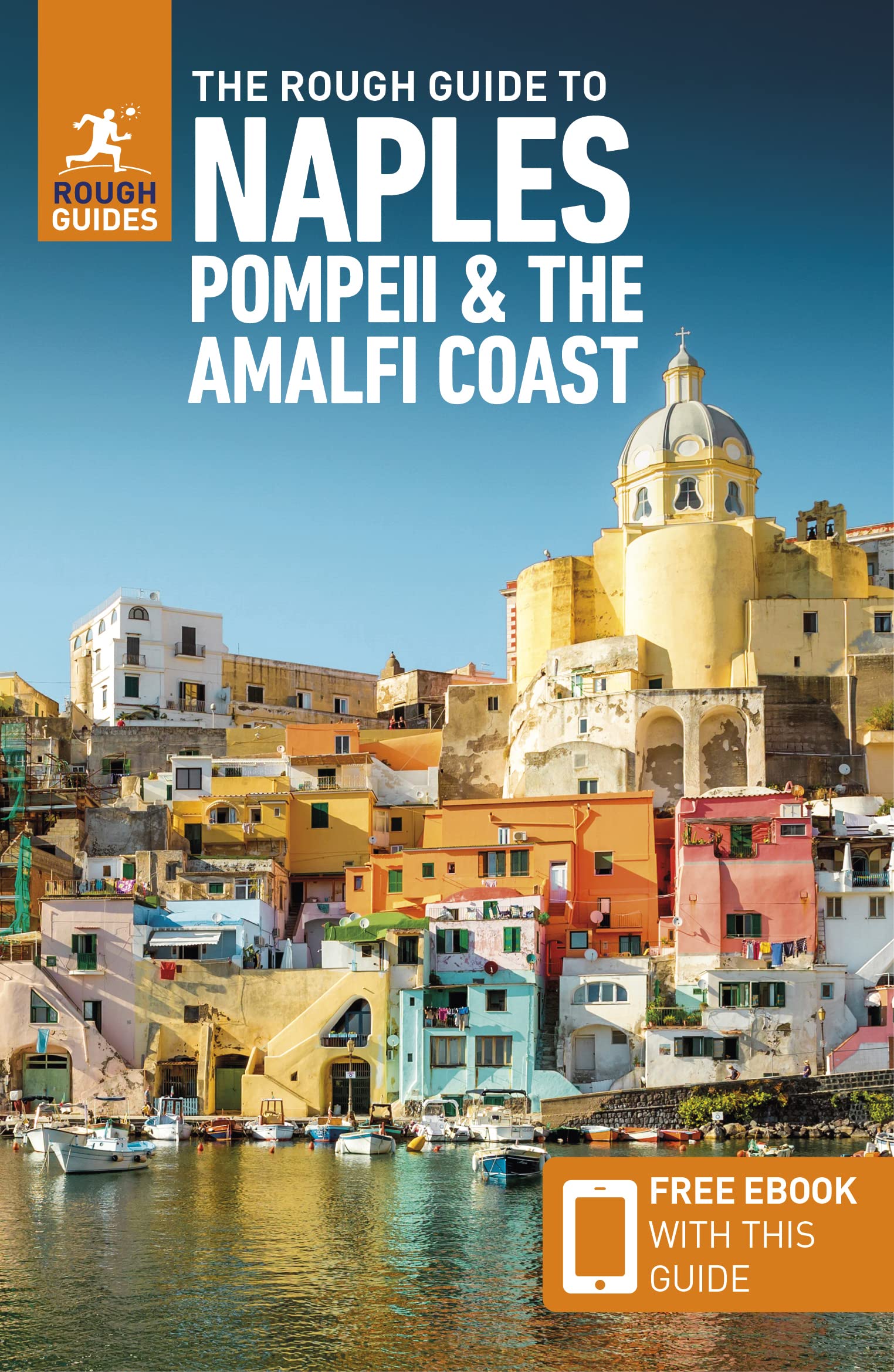 Naples Pompeii and the Amalfi Coast Rough Guide