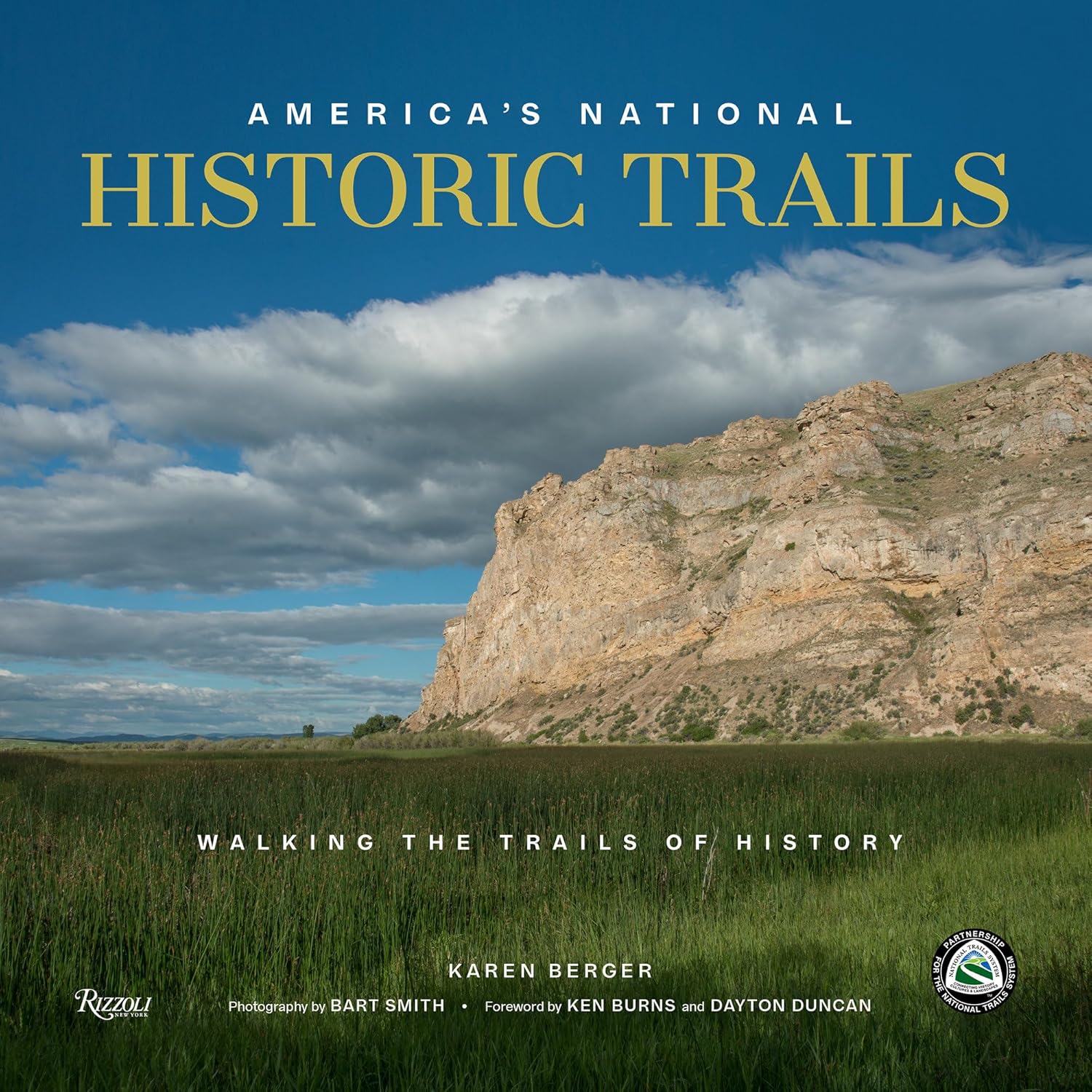 America"'s National Historic Trails: Walking the Trails of History