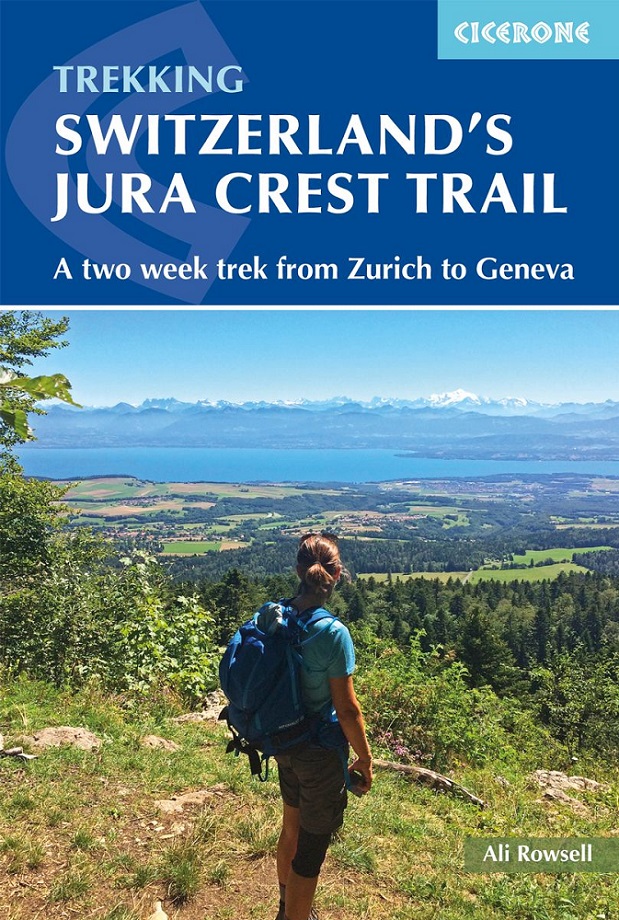 Trekking Switzerland´s Jura Crest Trail Cicerone