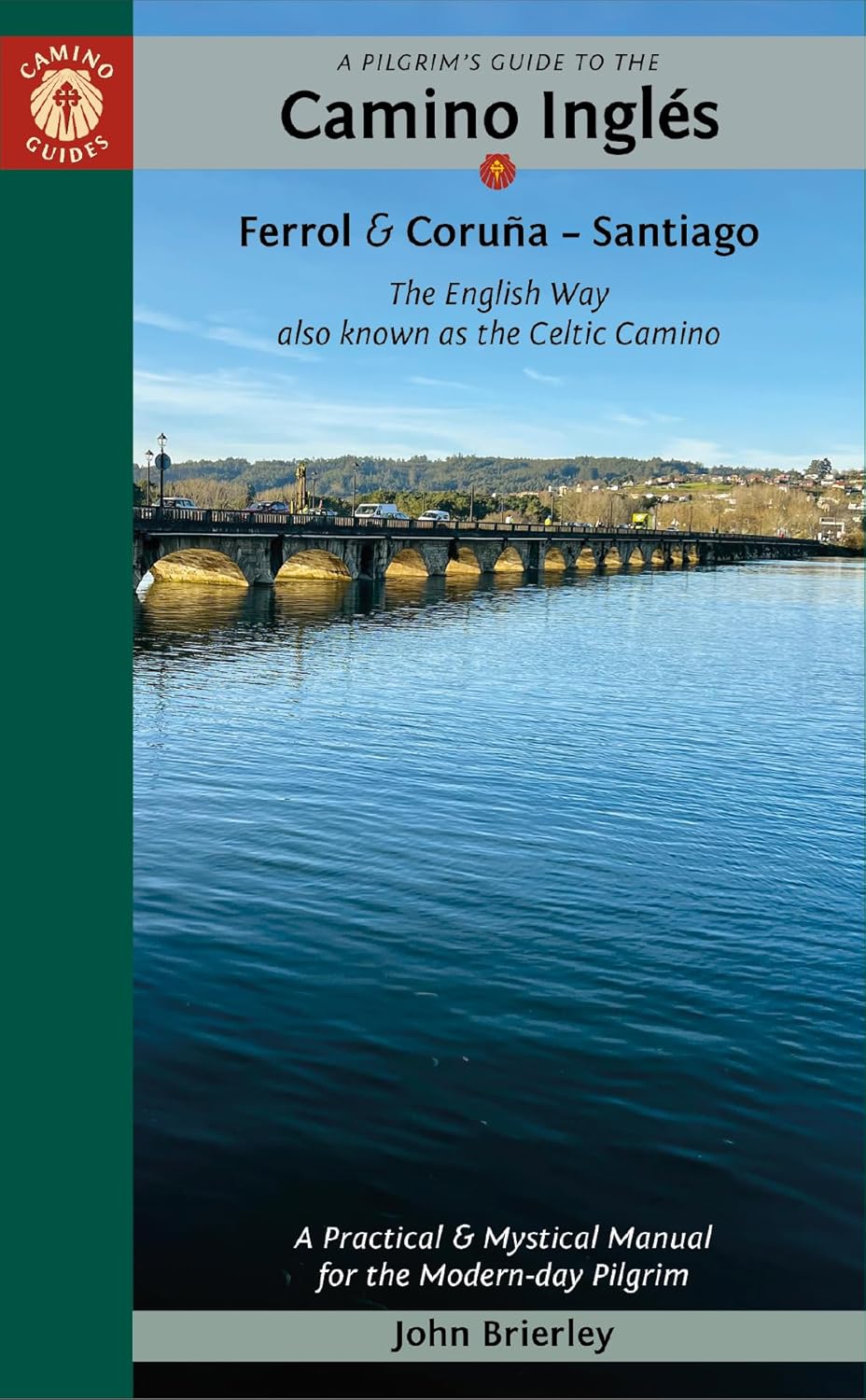A Pilgrims guide to Camino Inglés