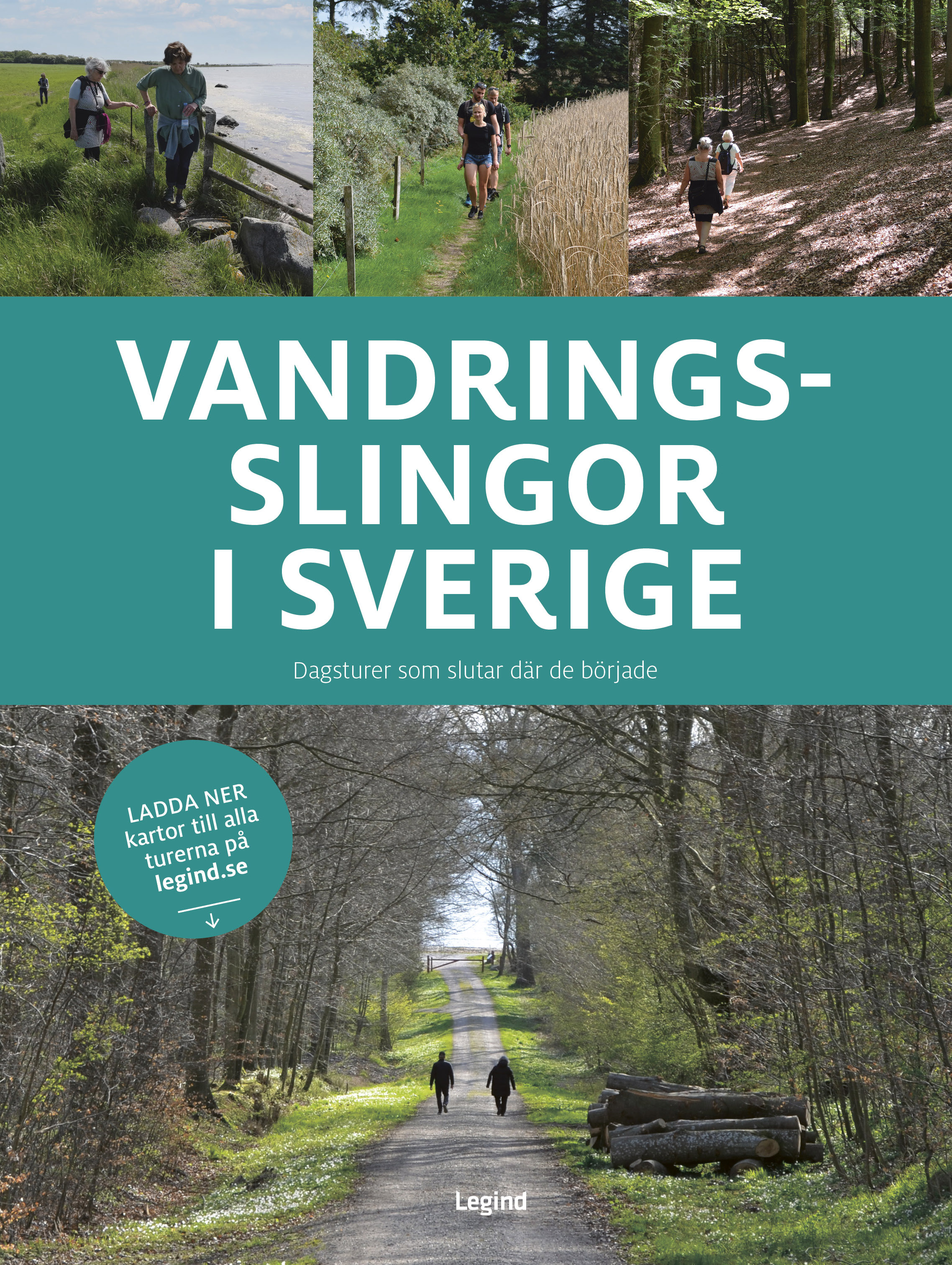 Vandringsslingor i Sverige : Vandringsturer med samma start- och slutpunkt