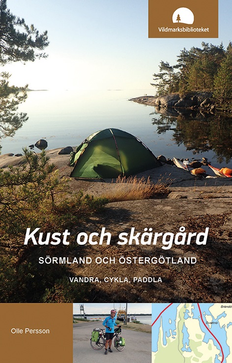 Kust och Skärgård Sörmland och Östergötland - Vandra Cykla Paddla