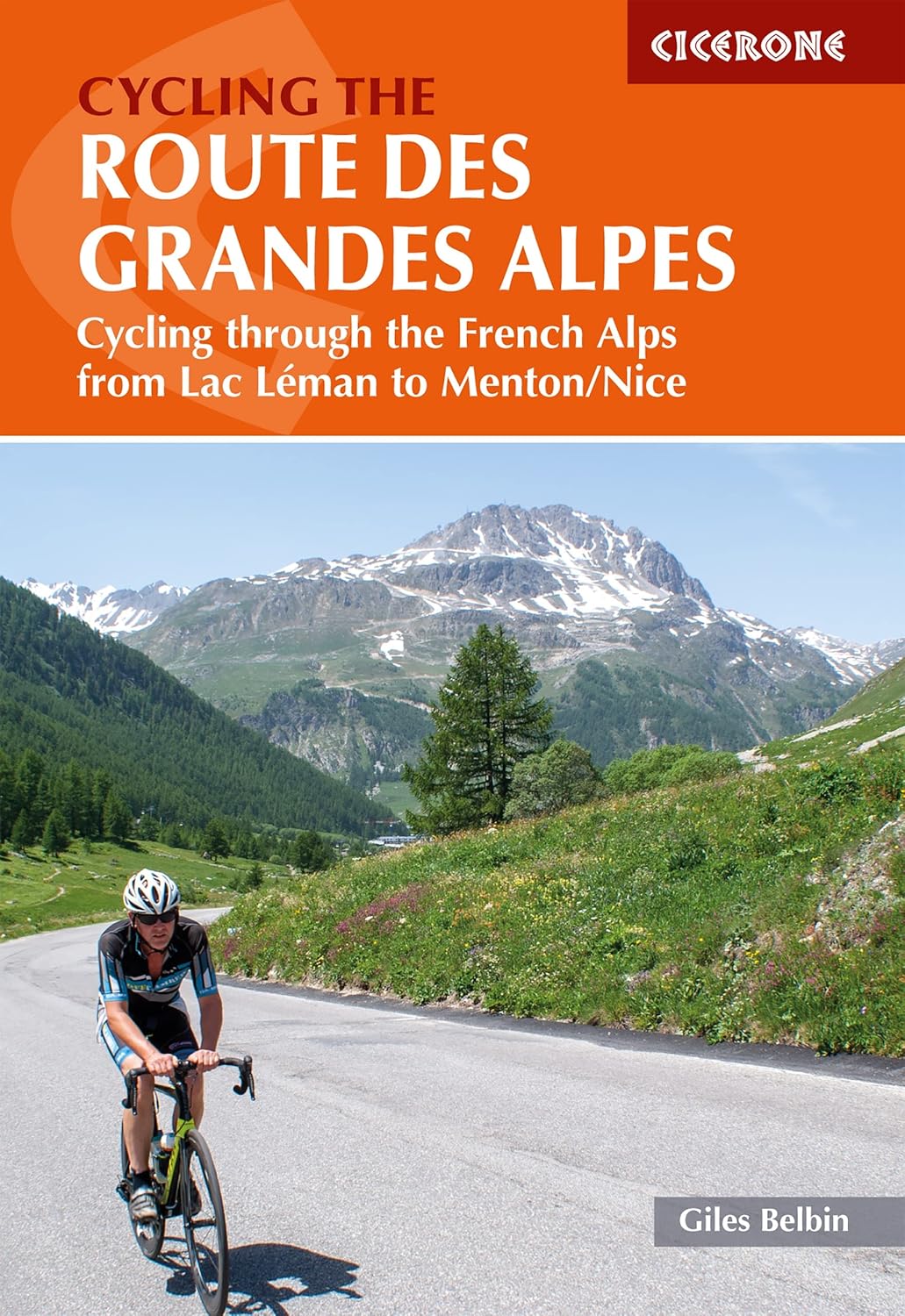 Cycling the Route des Grandes Alpes Cicerone