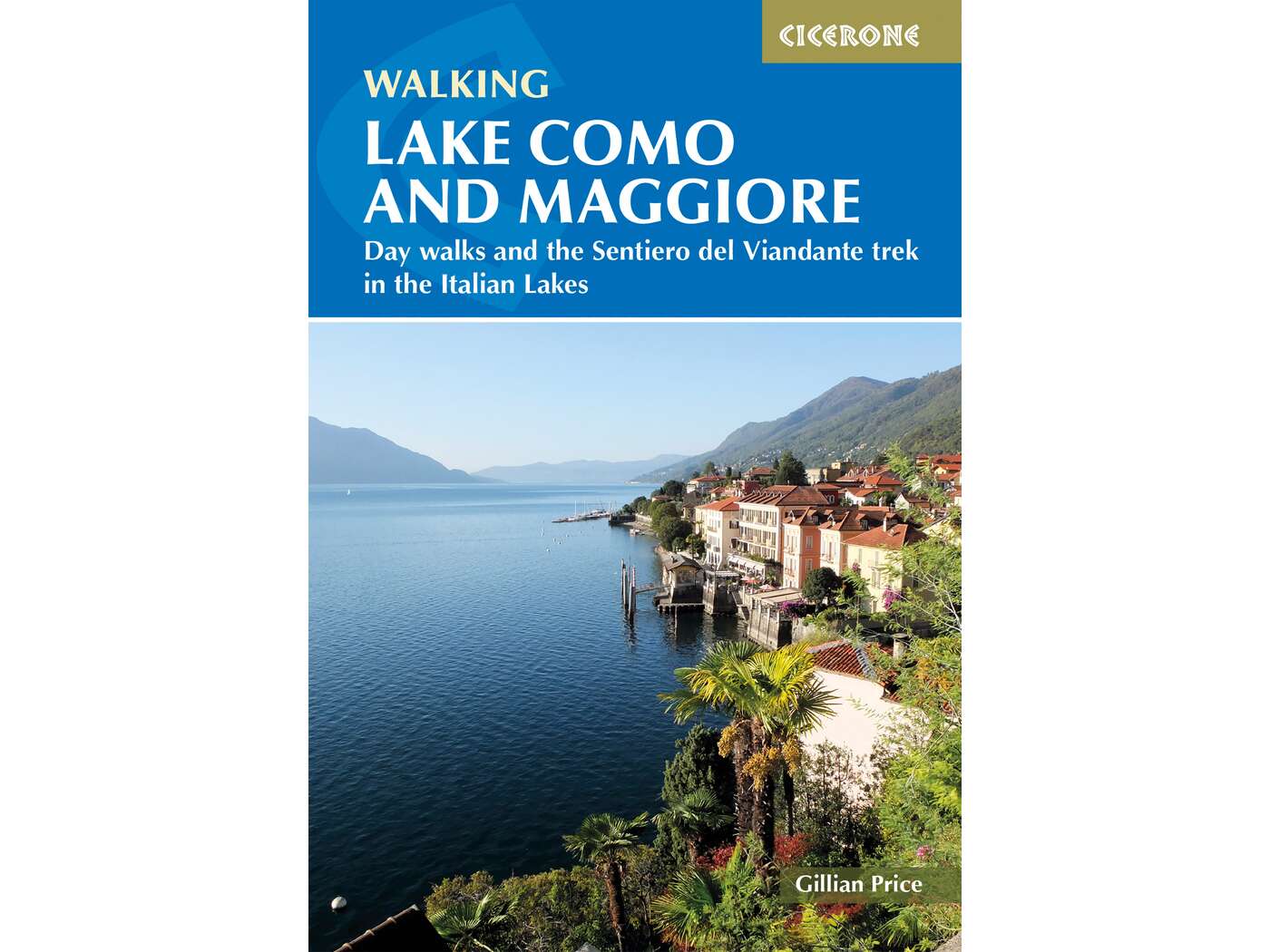 Walking Lake Como and Maggiore Cicerone