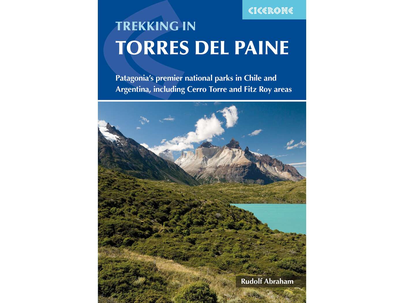 Trekking in Torres del Paine Cicerone