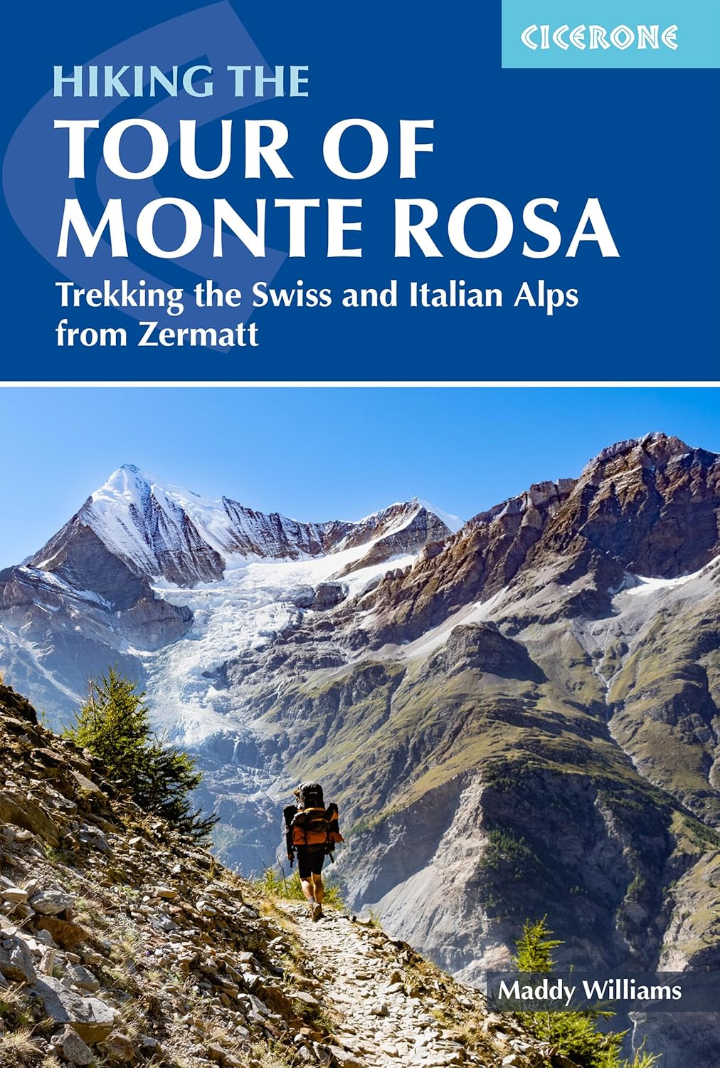 Hiking the Tour of Monte Rosa Cicerone
