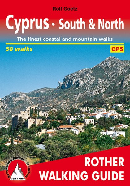 Cyprus South &amp; North Rother Walking Guide