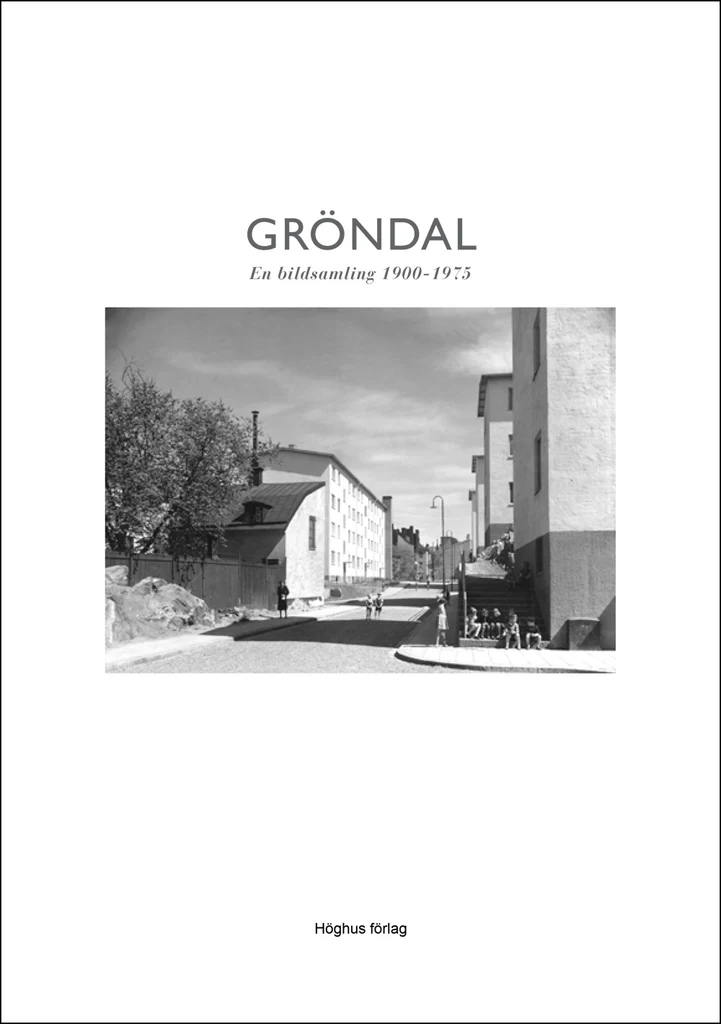 Gröndal - En bildsamling 1900-1975