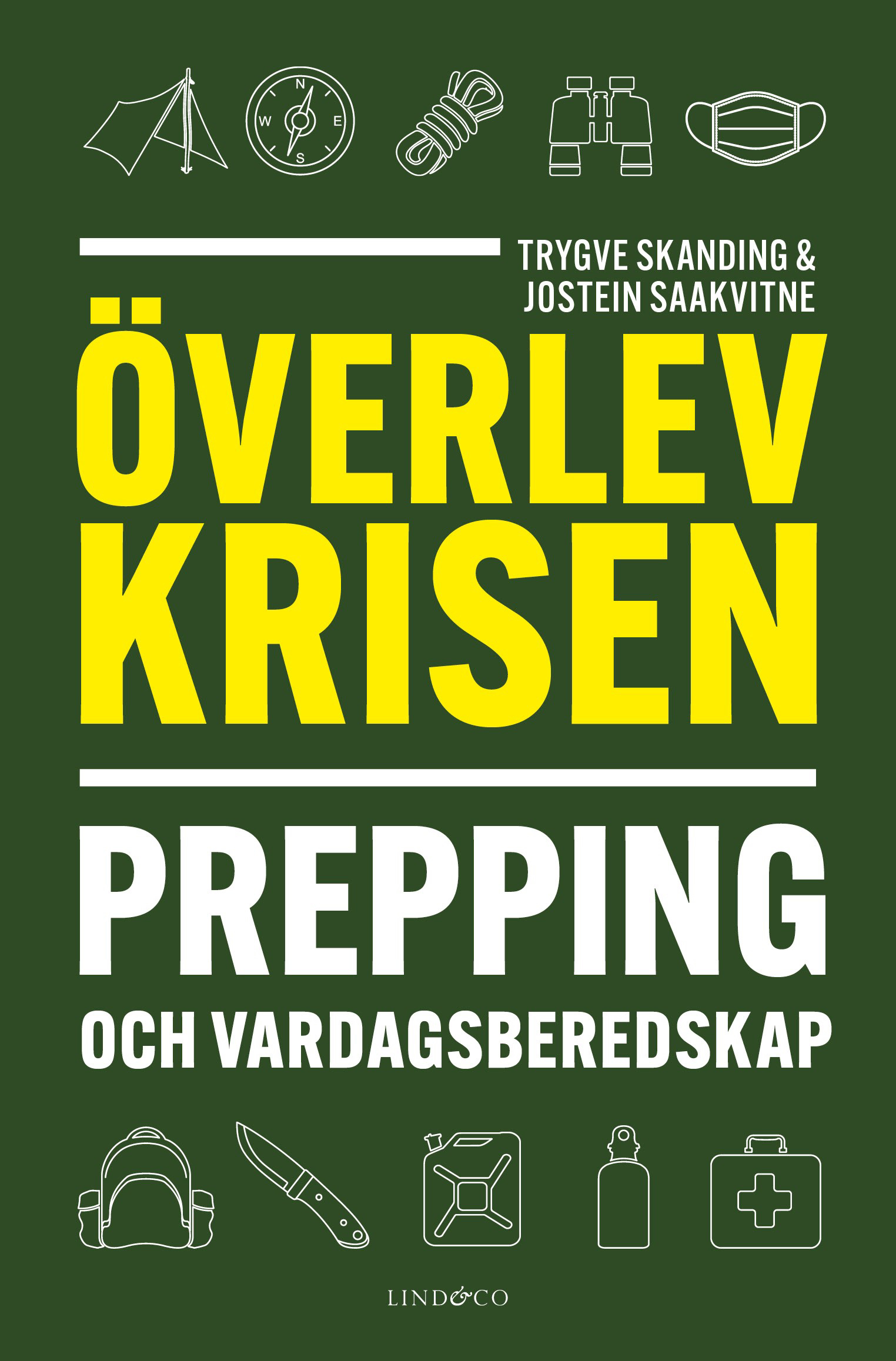 Överlev krisen - prepping och vardagsberedskap