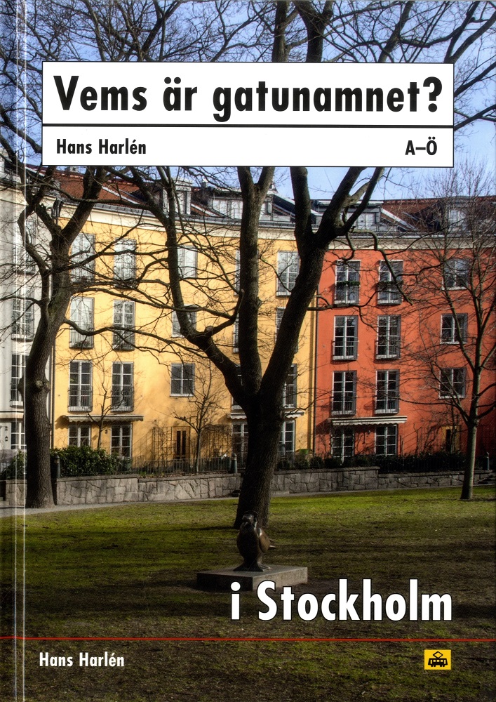 Vems är gatunamnet i Stockholm